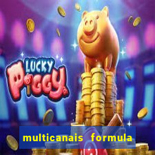 multicanais formula 1 ao vivo